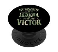 My Favorite People Call Me Victor Personalized Name PopSockets Adhesive PopGrip