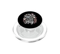 My Favorite Place Is Inside Your Hug Cozy Cuddle Love PopSockets PopGrip for MagSafe