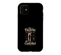 My Favorite Plan Got Cancelled Introvert Humor Case for iPhone 11