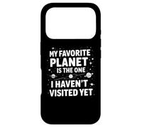 My Favorite Planet is The One I Haven’t Visited Yet Space Case for iPhone 17 Pro