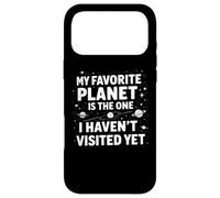 My Favorite Planet is The One I Haven’t Visited Yet Space Case for iPhone 17 Pro Max