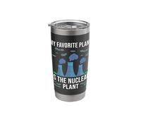 My Favorite Plant is The Nuclear Plant Power Atomic Engineer Stainless Steel Insulated Tumbler