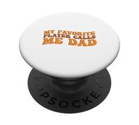 My Favorite Player Calls me Dad for Basketball Sport Lovers PopSockets Adhesive PopGrip