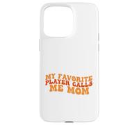My Favorite Player Calls me Mom for Basketball Lovers Case for iPhone 15 Pro Max