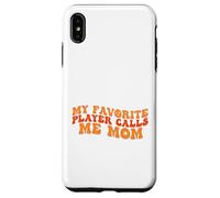 My Favorite Player Calls me Mom for Basketball Lovers Case for iPhone XS Max