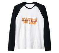 My Favorite Player Calls me Mom for Basketball Lovers Raglan Baseball Tee