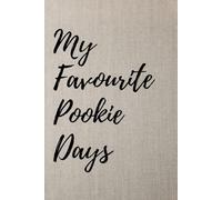 My Favorite Pookie Days: A Joy-Filled Writing Journal for Good Memories, Adventures & Special Moments