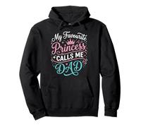 My Favorite Princess Calls Me Dad Daughter Father's Day Pullover Hoodie