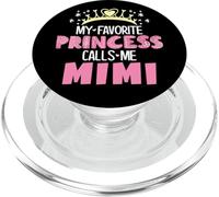 My Favorite Princess Calls Me Mimi Funny Cute Grandma PopSockets PopGrip for MagSafe