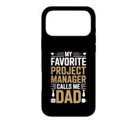My Favorite Project Manager Calls Me Dad Proud Fathers Day Case for iPhone 17 Pro Max