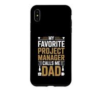 My Favorite Project Manager Calls Me Dad Proud Fathers Day Case for iPhone XS Max