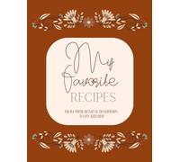 My Favorite Recipes: Large Blank Recipe Book. Personalize and create your own cookbook. 245 pages. Scrapbooking pages to save photos Grocery shopping lists included helpful conversion chart