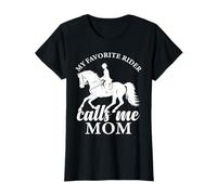 My Favorite Rider Calls Me Mom Funny Equestrian Horse Mom T-Shirt