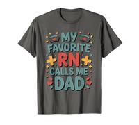 My Favorite RN Calls Me Dad, Father's Day Registered Nursing T-Shirt