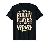 My Favorite Rugby Player Calls Me Mom T-Shirt