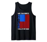 My Favorite Sailor Calls ME DAD Military Father's Day Tank Top