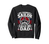 My Favorite Sailor Calls Me Dad Ocean Boat Captain Dad Sweatshirt