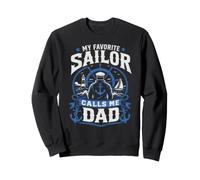 My Favorite Sailor Calls Me Dad Ocean Boat Captain Dad Sweatshirt
