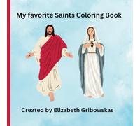 My favorite Saints Coloring Book: Saints in Color: A Catholic Saints Coloring Book