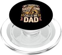 My Favorite Saxophone Player Calls Me Dad Father PopSockets PopGrip for MagSafe