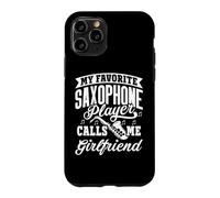 My Favorite Saxophone Player Calls Me Girlfriend Case for iPhone 11 Pro
