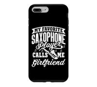 My Favorite Saxophone Player Calls Me Girlfriend Case for iPhone 7 Plus/8 Plus