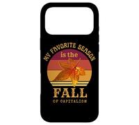 My Favorite Season Is Fall Of Capitalism Anti Capitalist Case for iPhone 17 Pro Max
