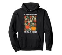 My Favorite Season is Fall of Fascism Resist No King America Pullover Hoodie