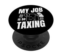 My Favorite Season Is The End Of Tax Season. Accountant PopSockets Adhesive PopGrip