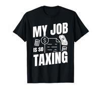 My Favorite Season is The End of Tax Season. Accountant T-Shirt