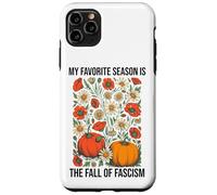 My Favorite Season is the Fall Fascism No Kings in America Case for iPhone 11 Pro Max