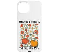 My Favorite Season is the Fall Fascism No Kings in America Case for iPhone 15 Plus
