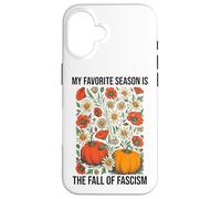 My Favorite Season is the Fall Fascism No Kings in America Case for iPhone 16