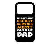 My Favorite Secret Service Agent Calls Me Dad Father Papa Case for iPhone 17 Pro