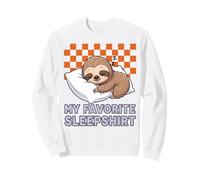 My Favorite Sleepshirt Cute Cozy SLOTH Design Sweatshirt