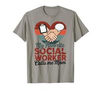 My Favorite Social Worker Calls Me Mom T-Shirt