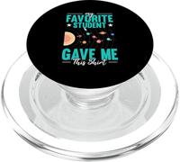My Favorite Student Gave Me This Shirt Science Teacher PopSockets PopGrip for MagSafe