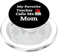 My Favorite Teacher Calls Me Mom PopSockets PopGrip for MagSafe