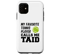 My Favorite Tennis Player Calls Me Taid Welsh Grandpa Case for iPhone 11