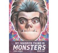 My Favorite Thing Is Monsters – Book Two: 2 – Fantagraphics