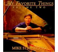 My Favorite Things Volume Two by Mike Strickland (2004-08-24)