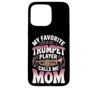 My Favorite Trumpet Player Calls Me Mom Band Music Case for iPhone 15 Pro Max