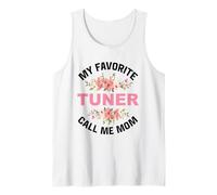 My Favorite Tuner Call Me Mom Tuning Car Tuning Tuner Tank Top