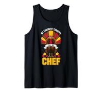 My Favorite Turkeys Call Me Chef Tank Top