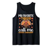 My Favorite Turkeys Call Me School Counselor Thanksgiving Tank Top