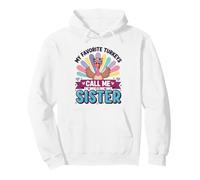 My Favorite Turkeys Call Me Sister Pullover Hoodie