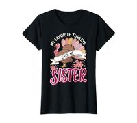 My Favorite Turkeys Call Me Sister T-Shirt