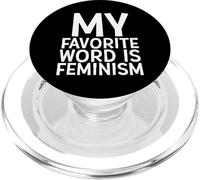 My Favorite Word Is FEMINISM Feminist Activist Womens Rights PopSockets PopGrip for MagSafe