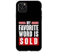 My Favorite Word Is Sold Funny Real Estate Agent Case for iPhone 11 Pro Max