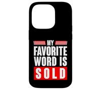 My Favorite Word Is Sold Funny Real Estate Agent Case for iPhone 14 Pro